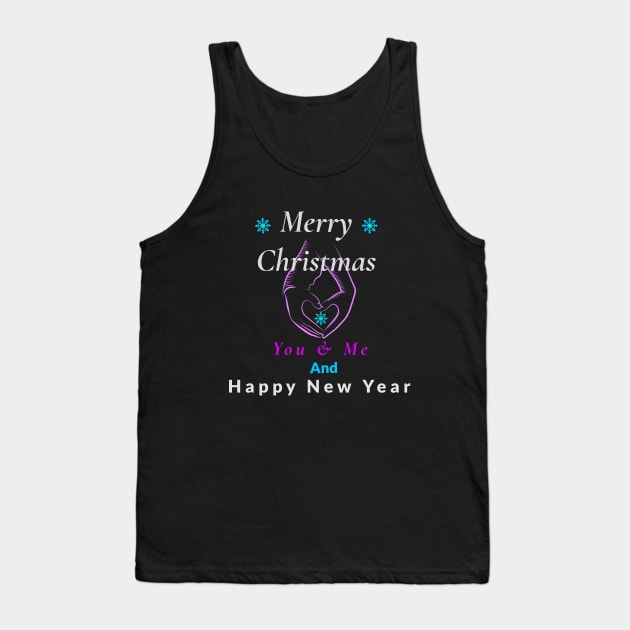 Merry Chirstmas You and Me Tank Top by ATime7